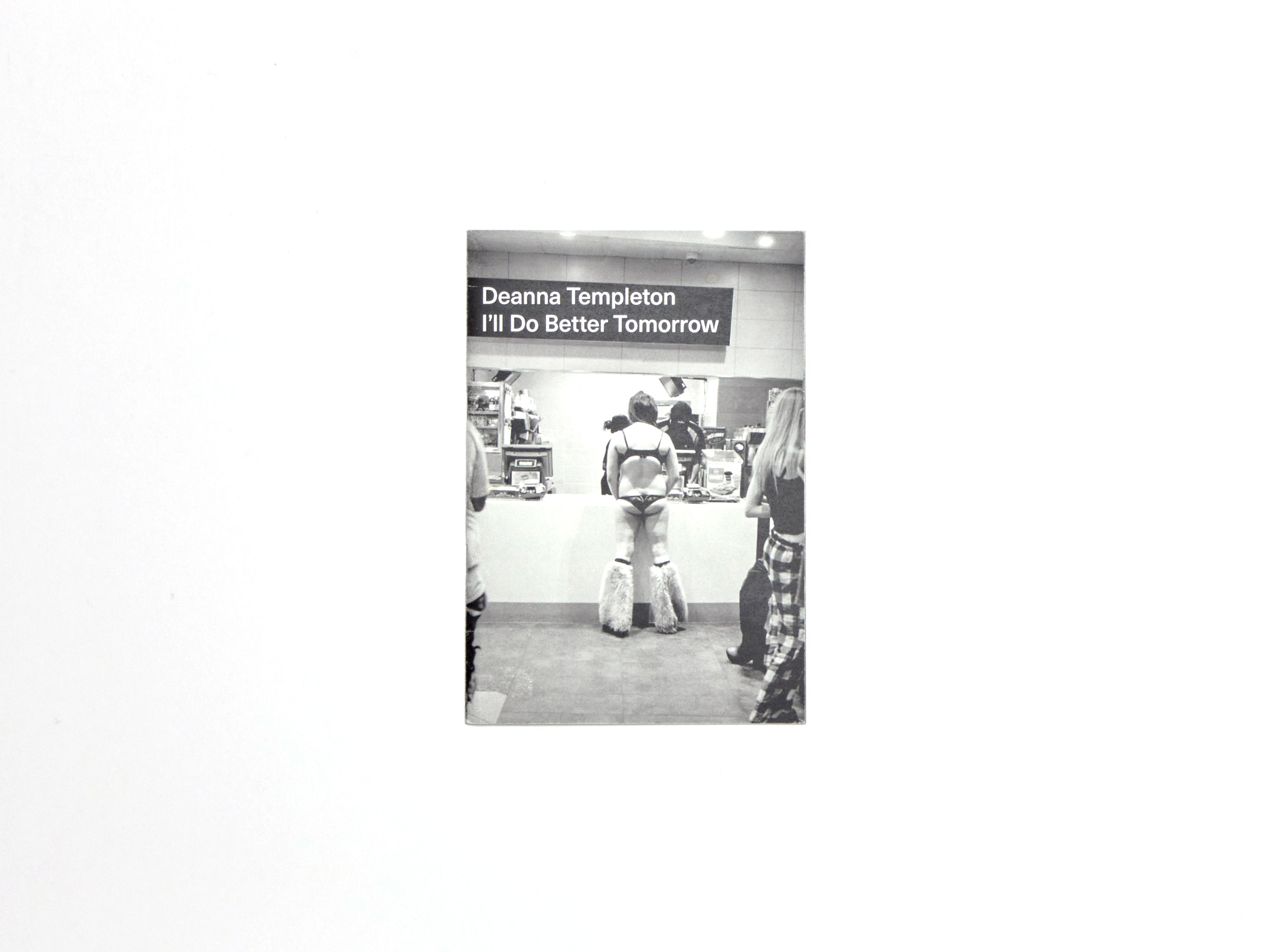 Deanna Templeton, I'll Do Better Tomorrow – Lindley Books